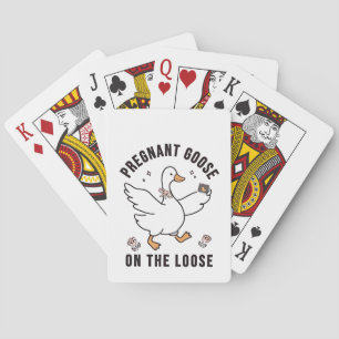 Pregnant Goose on the Loose Pregnancy Goose Bird  Poker Cards
