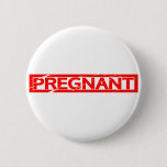 Pregnant Stamp Button