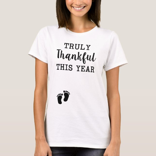 Pregnant Thanksgiving Shirt Truly Thankful mom tee (Front)