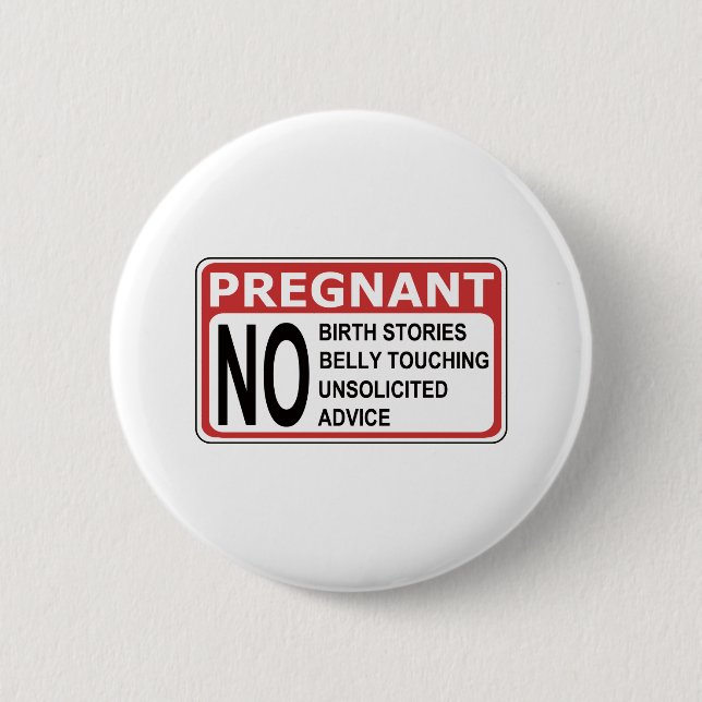 PREGNANT WARNING PINBACK BUTTON (Front)