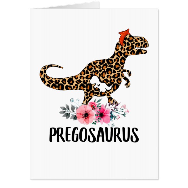 Pregosaurus Funny Pregnancy Gift Card (Front)