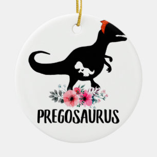 Pregosaurus Funny Pregnancy Gift Ceramic Ornament