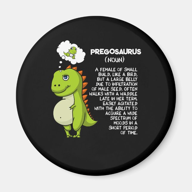 Pregosaurus T-Rex Dinosaur Mom Pregnancy Mother Magnet (Front)