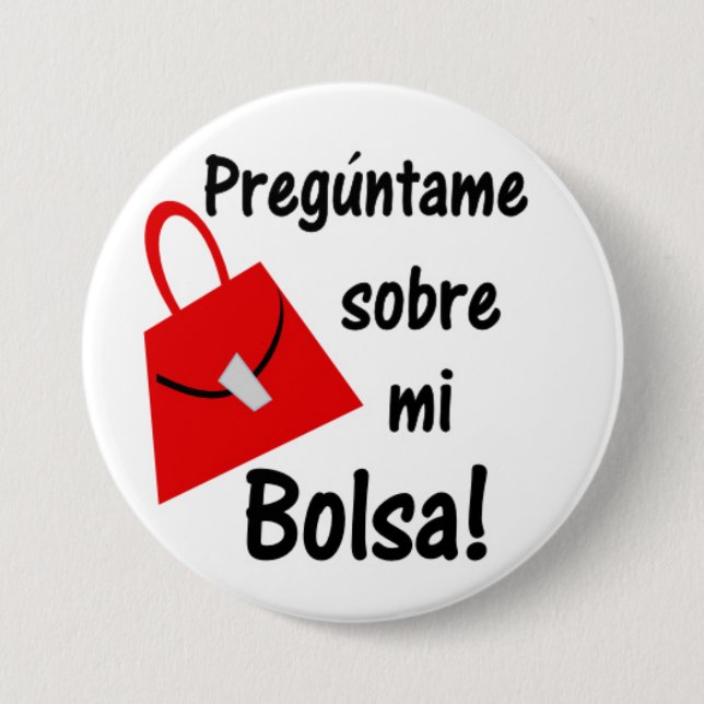 Preguntame Sobre Mi Bolsa Pinback Button (Front)