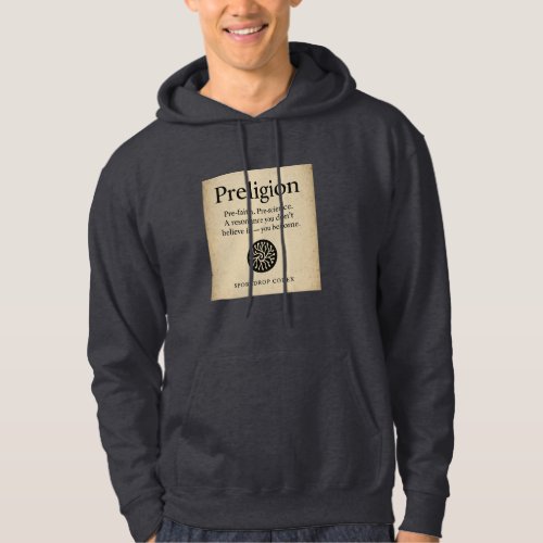Preligion hoodie