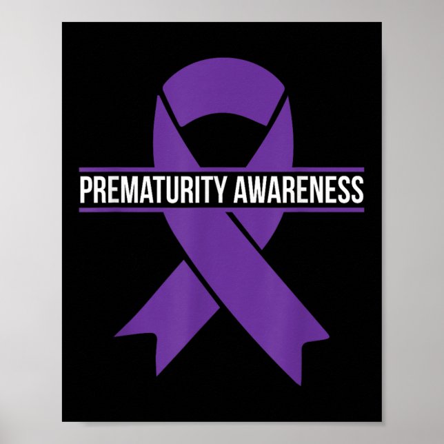 Prematurity Awareness Month Purple Ribbon  Poster (Front)