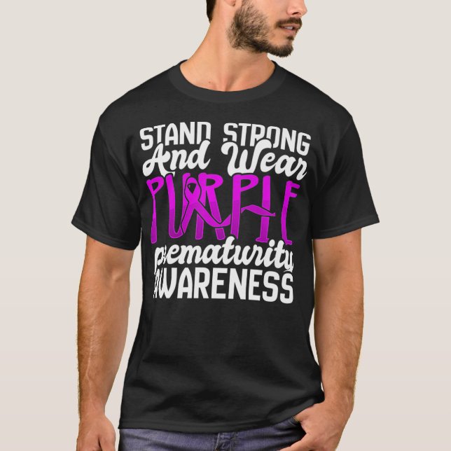 Prematurity Awareness  Preemie Neonatal Strong T-Shirt (Front)
