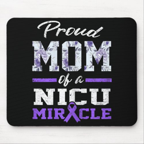 Prematurity Awareness Proud Preemie Mom Nicu Warri Mouse Pad