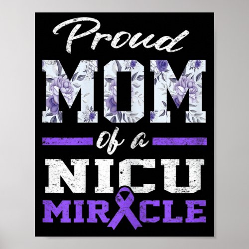 Prematurity Awareness Proud Preemie Mom Nicu Warri Poster
