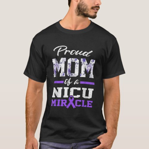 Prematurity Awareness Proud Preemie Mom Nicu Warri T_Shirt