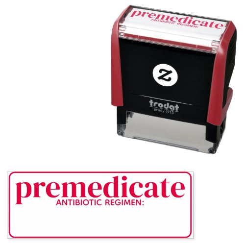 Premedicate Antibiotic Prophylaxis Custom Dental Self_inking Stamp