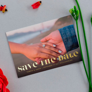 Premium Bold Modern GOLD TEXT Photo Save The Date Foil Invitation