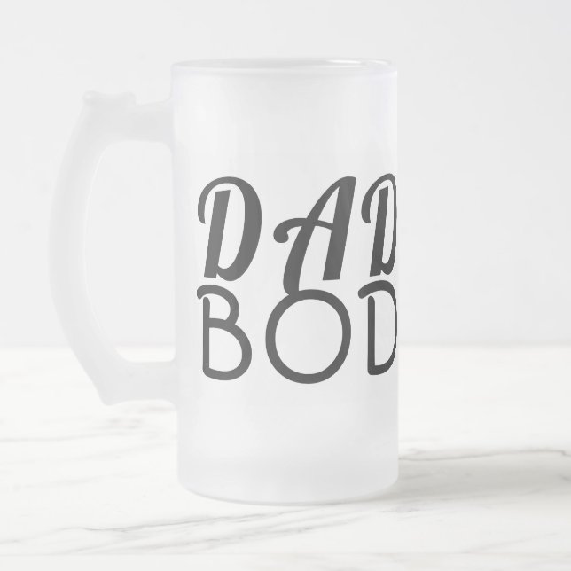 Premium Fun "DAD BOD"Y fathers Day Original Frosted Glass Beer Mug (Left)