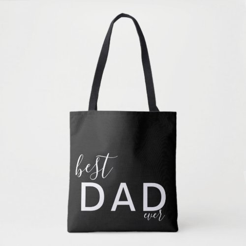 Premium Onyx Best DAD ever Elegant FATHERS Day Tote Bag