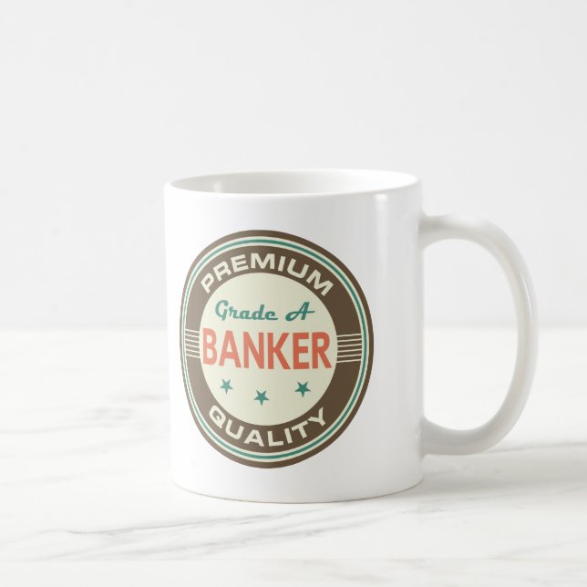 Premium Quality Banker (Funny) Gift Coffee Mug (Right)