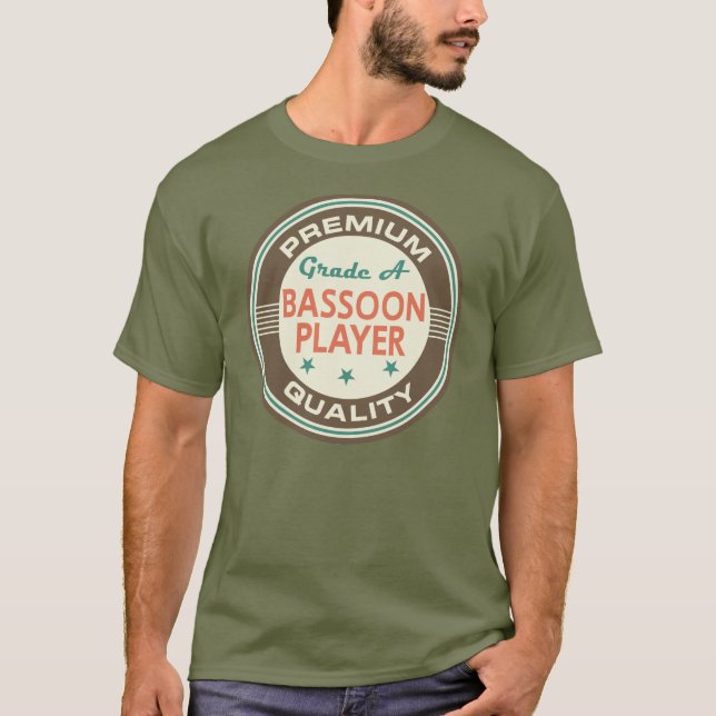 Premium Quality Bassoon Player (Funny) Gift T-Shirt (Front)