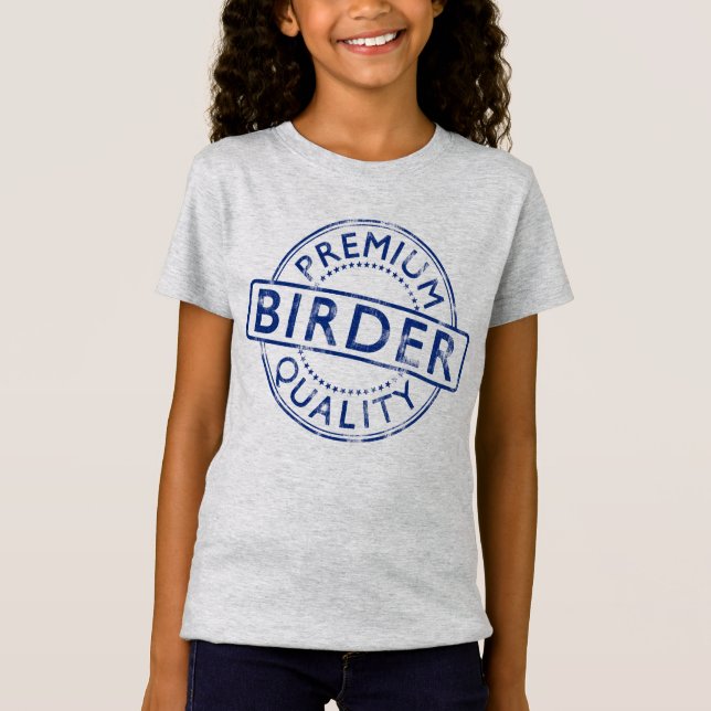 Premium Quality Birder T-Shirt (Front)