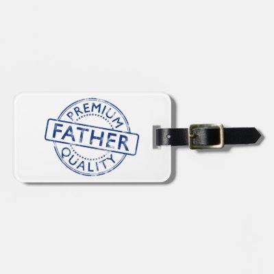 Premium Quality Father Luggage Tag