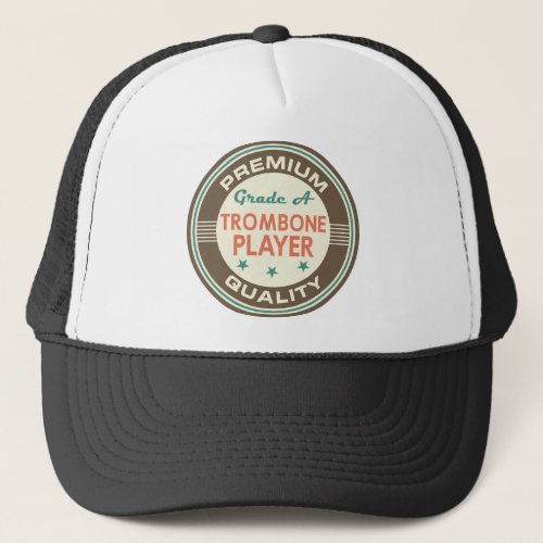 Premium Quality Trombone Player Funny Gift Trucker Hat