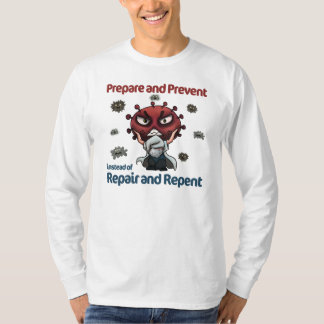 Prepare And Prevent - Infection Control T-Shirt
