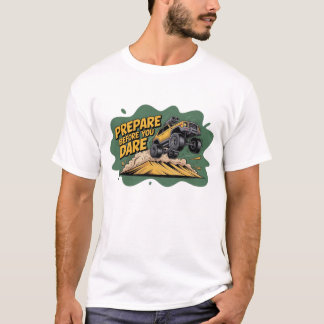 Prepare Before You Dare Jumping Off Road SUV Canva T-Shirt