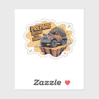 Prepare Before You Dare -Off-Road Survival Cartoon Sticker