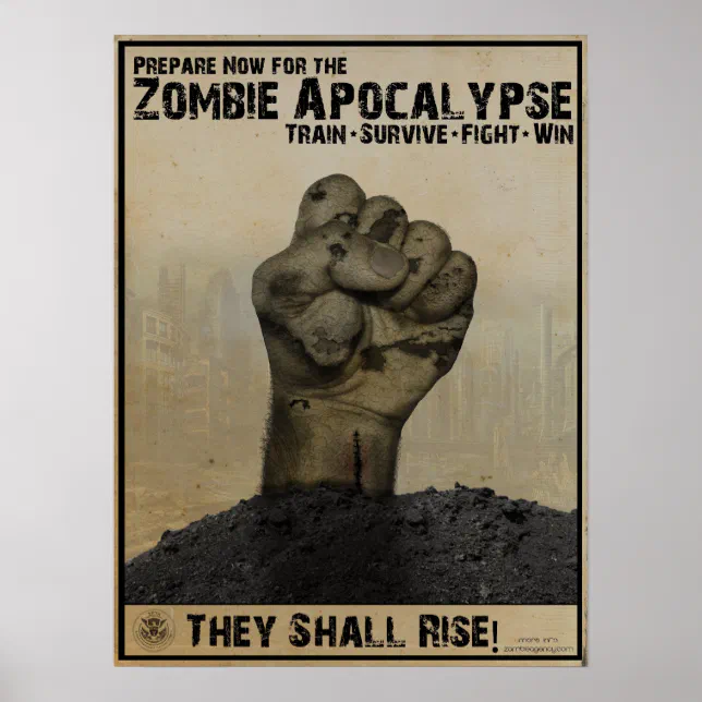 Prepare for the Zombie Apocalypse poster Zazzle