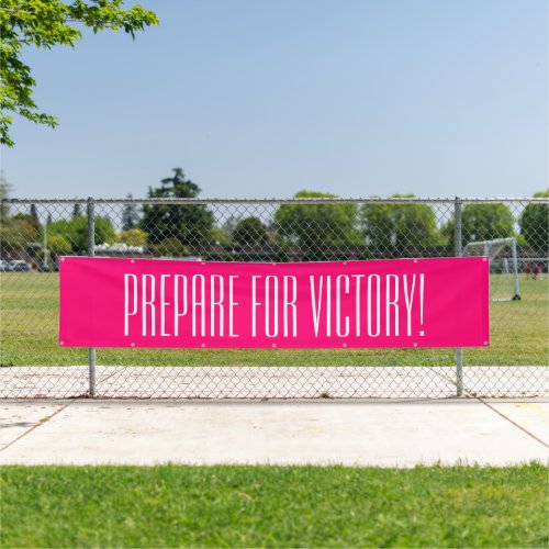 PREPARE FOR VICTORY Cool Motivational Quote Pink Banner