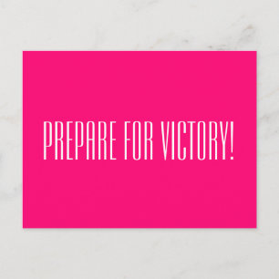 PREPARE FOR VICTORY Positive Quote Hot Pink Postcard