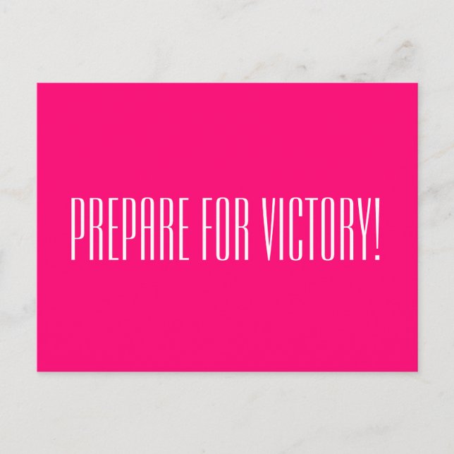 PREPARE FOR VICTORY Positive Quote Hot Pink Postcard (Front)