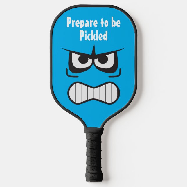 Prepare to be Pickled Fierce Warrior Pickleball Paddle (Front)