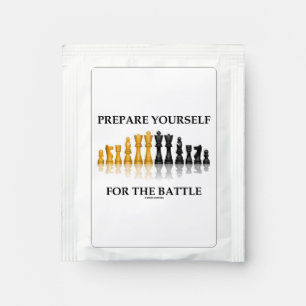 Prepare Yourself For The Battle Chess Advice Tea Bag Drink Mix