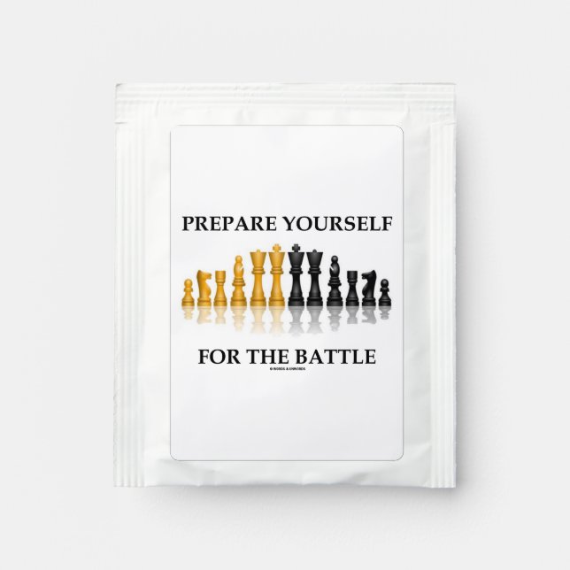 Prepare Yourself For The Battle Chess Advice Tea Bag Drink Mix (Front)