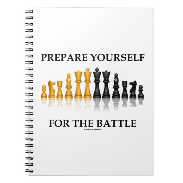 Prepare Yourself For The Battle (Chess) Notebook (Front)