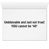 PREPOSTEROUS-YOU ARE "40" BIRTHDAY CA CARDS (Inside Horizontal (Bottom))