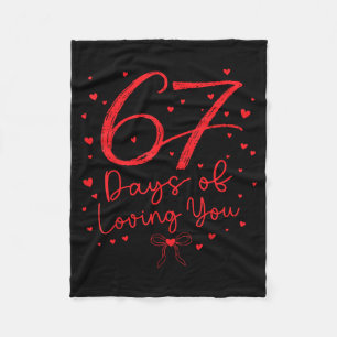 Preppy 67 Days Of Loving You Valentine Six Seven 6 Fleece Blanket