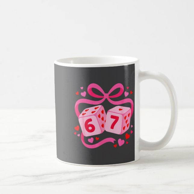 Preppy 67 Valentine Six Seven Dice 6 7 Lover Men W Coffee Mug (Right)