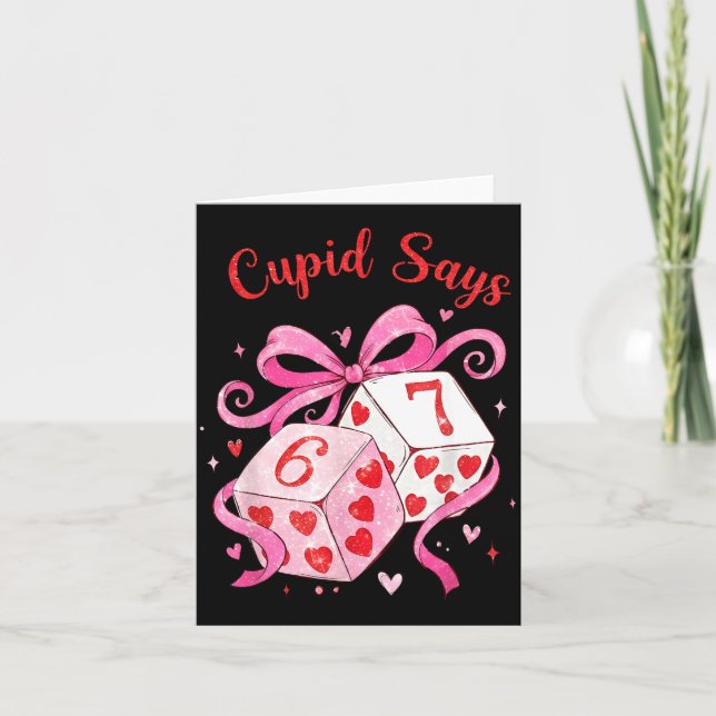 Preppy 67 Valentine Six Seven Dice 6 7 Men Women K Card (Front)
