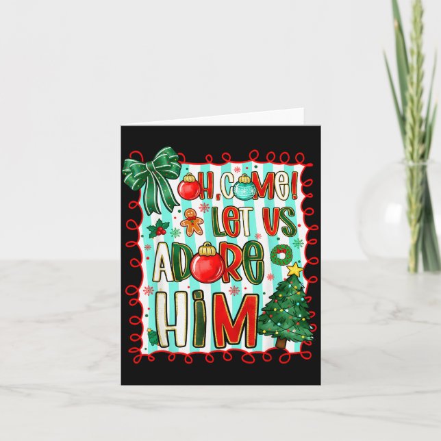Preppy Christian Oh Come Let Us Adore Him Christma Card (Front)