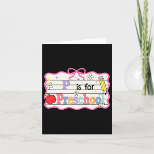Preppy Coquette Bow P Is For Preschool Back To Sch Card