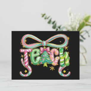Preppy Coquette Teach Christmas Teacher Holiday  Card
