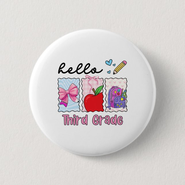 Preppy Girly Ck To School Hello Third Grade Teache Button (Front)