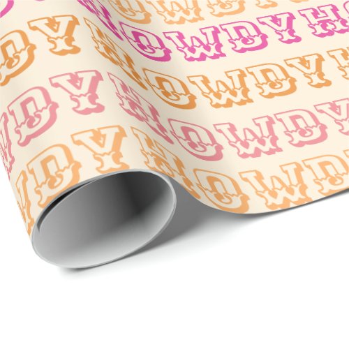 Preppy Girly Howdy Hot Pink Orange  Wrapping Paper