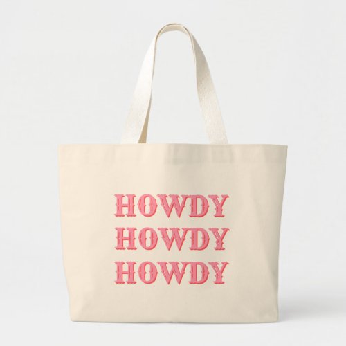 Preppy Girly Howdy Pink Large Tote Bag