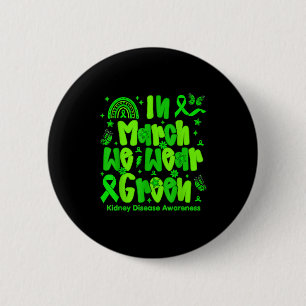 Preppy in march wear green kidney disease awarenes button