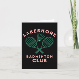 Preppy Lakeshore Badminton Club Cute Graphic  Card