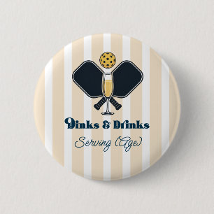 Preppy Pickleball Dinks & Drinks Serving Age Button
