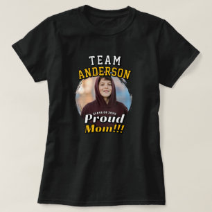 Preppy Team [Last Name] Proud Mom Grad Photo T-Shirt