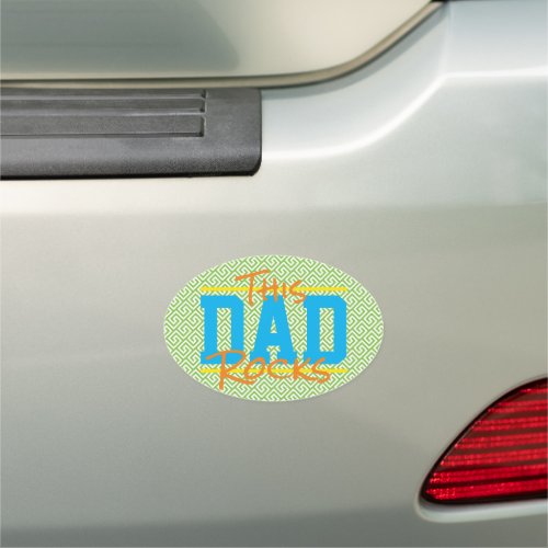 Preppy This Dad Rocks Greek Key Colorful Fun Car Magnet