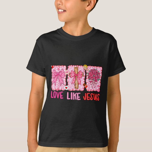 Preppy Valentine Christian Love Like Jesus Men Wom T-Shirt (Front)